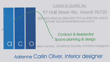 Business card for Adrienne Carlin Oliver, Interior Designer for Carlin and Oliver, Ltd. in Hilo, Hawaii
