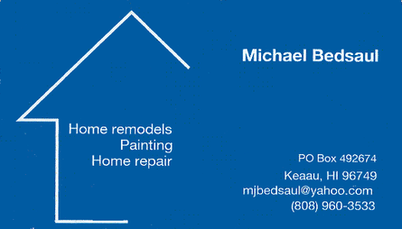 Business card for Michael Bedsaul, offering services for Home remodels, painting, and home repair