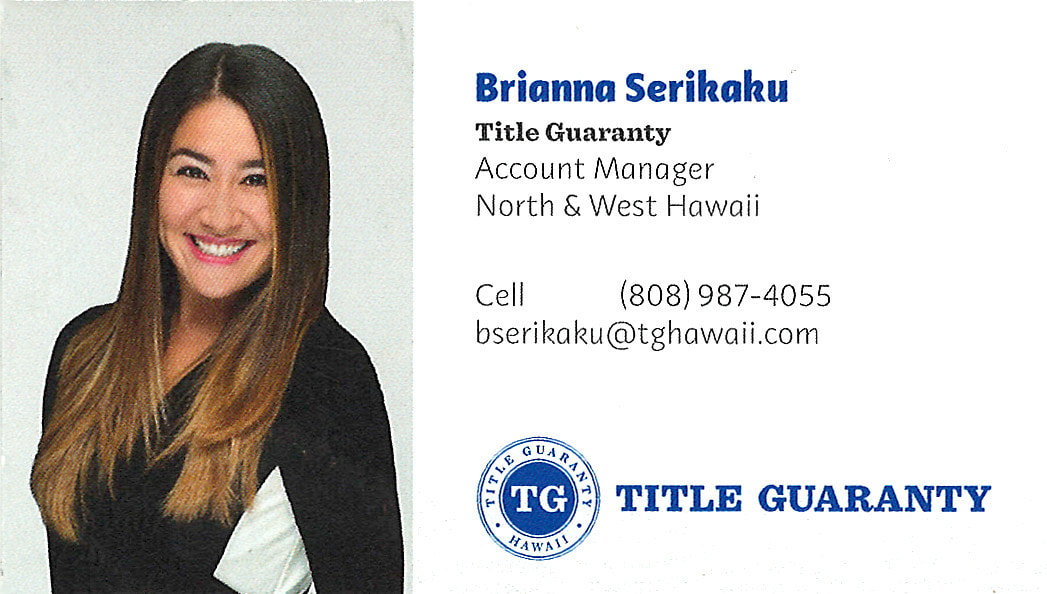 Business card for Brianna Serikaku, Account Manager of Title Guaranty for North and West Hawaii